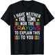 thumbnail image 1 of No tengo tiempo ni crayones para explicar que esta playera es unisex., 1 of 7