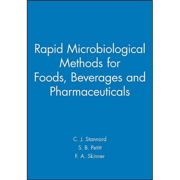Society for Applied Bacteriology Rapid Microbiological Methods for Foods, Beverages and Pharmaceuticals, (Hardcover)