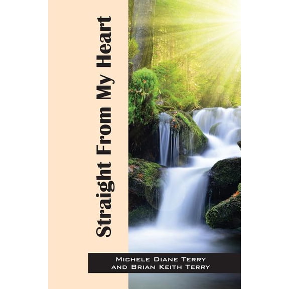 Straight From My Heart, (Paperback)