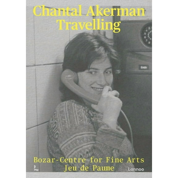 Chantal Akerman: Travelling, (Paperback)