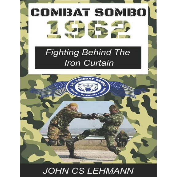Combat Sombo 1962: Behind The Iron Curtain (Paperback)