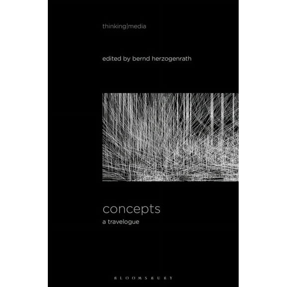 Thinking Media Concepts: A Travelogue, (Hardcover)