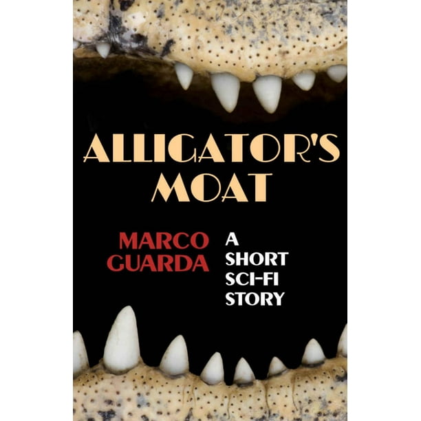 Alligator’s Moat eBook