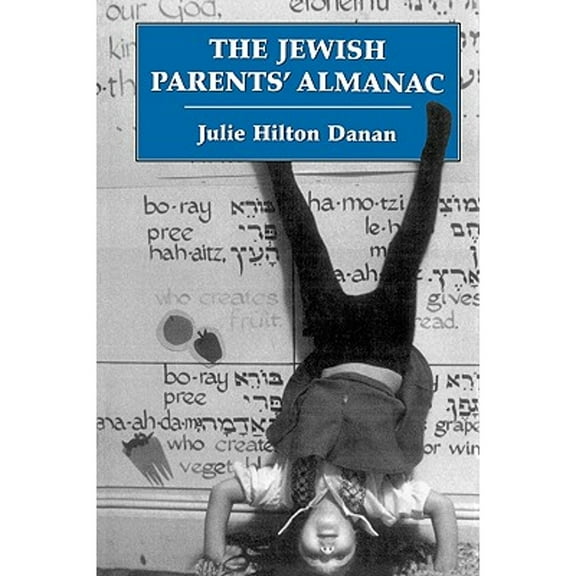 Pre-Owned The Jewish Parents' Almanac (Paperback) 1568219520 9781568219523