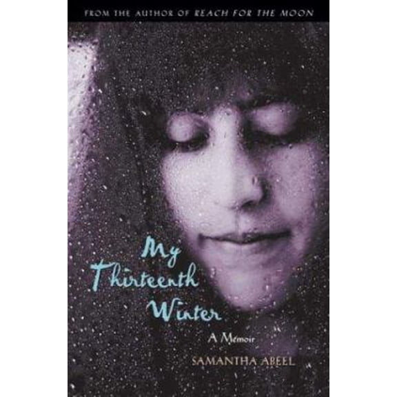Pre-Owned My Thirteenth Winter: A Memoir (Hardcover) 0439339049 9780439339049