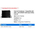 thumbnail image 2 of Front A/C Condenser - Compatible with 2004 - 2010 INFINITI QX56 Sport Utility 5.6L V8 2005 2006 2007 2008 2009, 2 of 2
