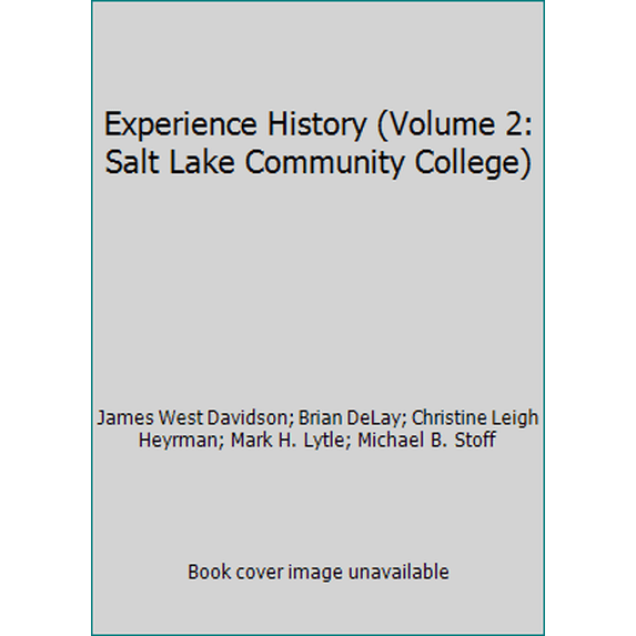 Pre-Owned Experience History (Volume 2: Salt Lake Community College) (Paperback) 0077513177 9780077513177