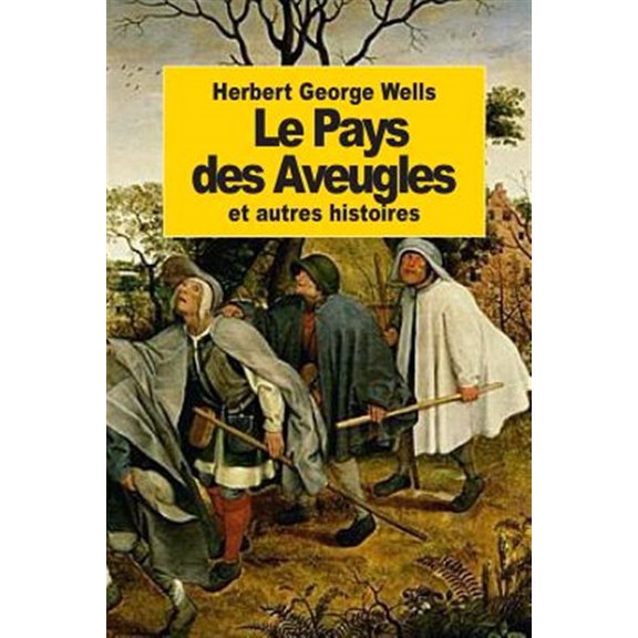 Pre-Owned Le Pays Des Aveugles : Et Autres Histoires