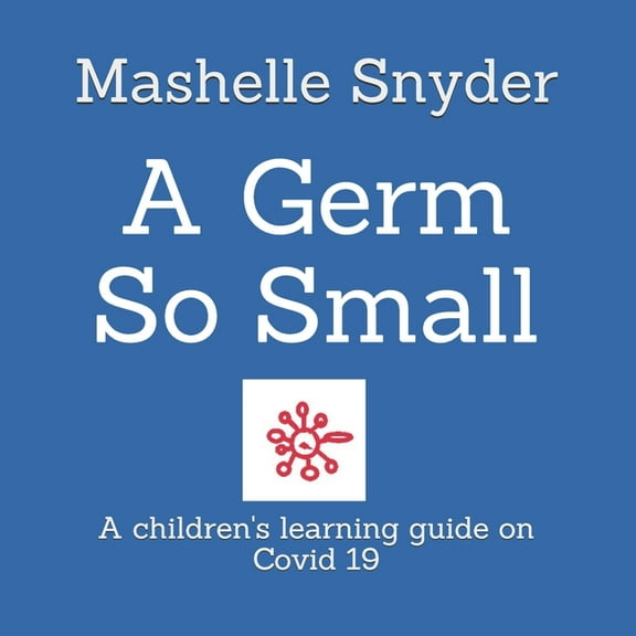A Germ So Small (Paperback)