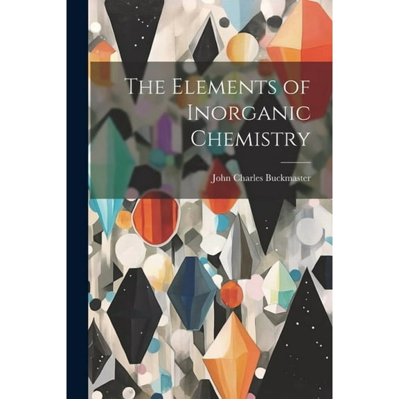 The Elements of Inorganic Chemistry (Paperback)