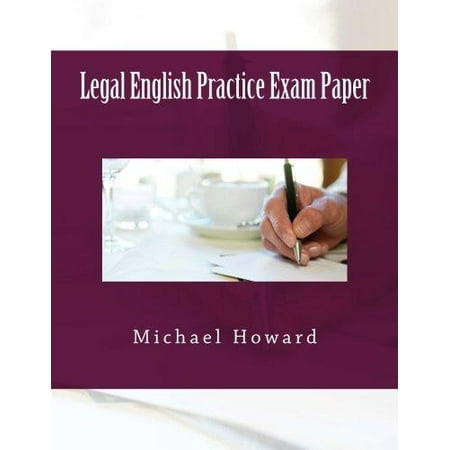 Legal English Practice Exam Paper: Legal English Exercise Book