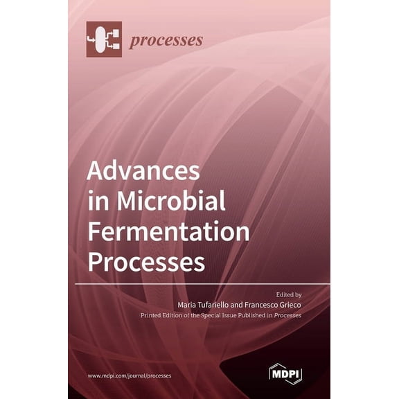 Advances in Microbial Fermentation Processes, (Hardcover)