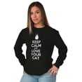 thumbnail image 4 of Keep Calm Love Your Cat Pet Lover Long Sleeve TShirt Men Women Brisco Brands S, 4 of 5
