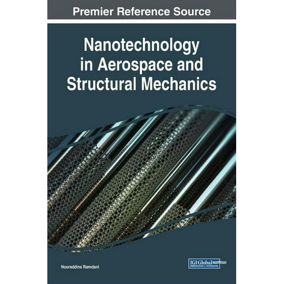 Nanotechnology in Aerospace and Structural Mechanics (Hardcover)