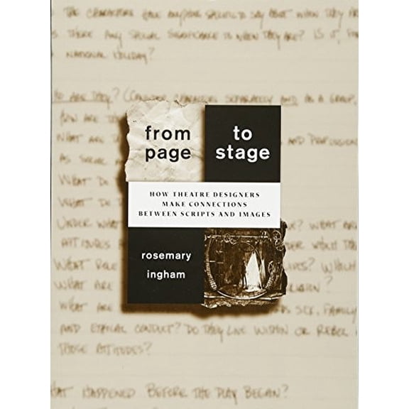 Pre-Owned From Page to Stage: How Theatre Designers Make Connections Between Scripts and Images, 9780435070427, 0435070428, Paperback,