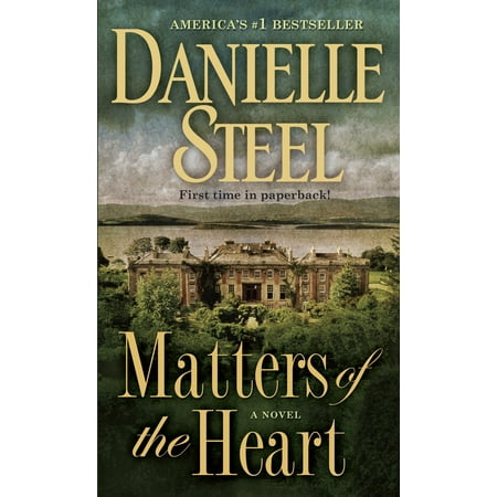 Matters of the Heart : A Novel
