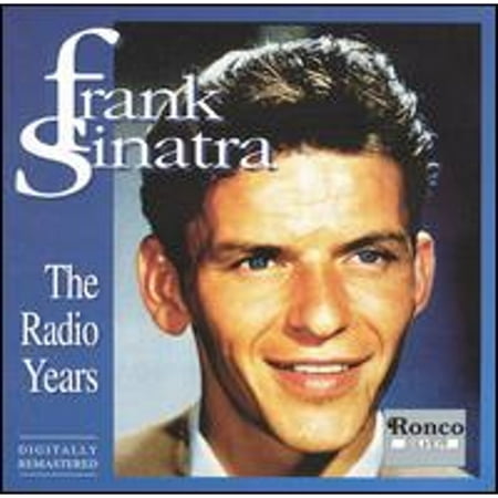 Radio Years [Ronco] (CD) by Frank Sinatra
