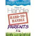 thumbnail image 2 of How to Handle Hard-to-Handle Parents, 2 of 2