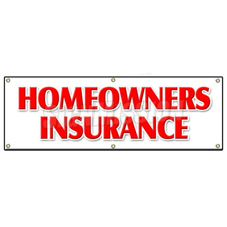 48"x120" HOMEOWNERS INSURANCE BANNER SIGN home owners house building apts