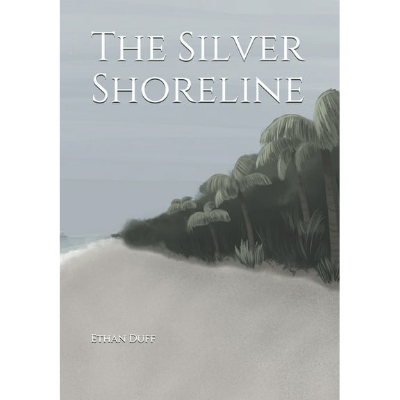The Silver Shoreline (Paperback)