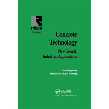 Pre-Owned Concrete Technology: New Trends Industrial Applications: Proceedings of the International RILEM workshop (Paperback)