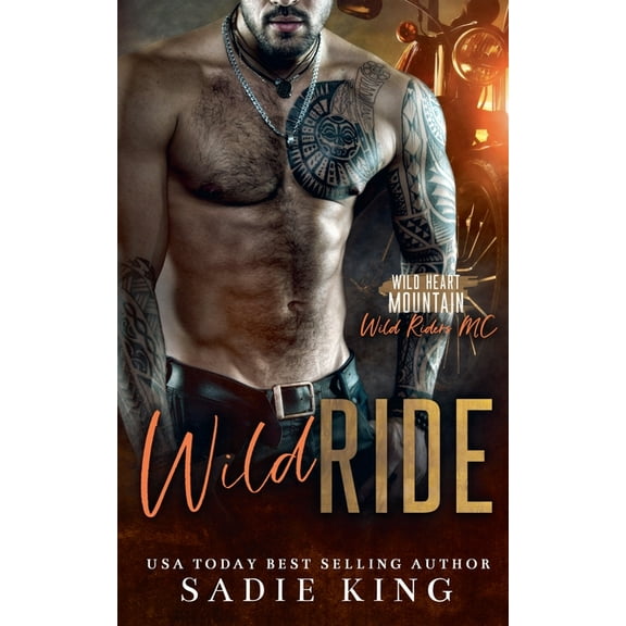 Wild Heart Mountain: Wild Riders MC Wild Ride, Book 1, (Paperback)