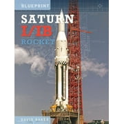 The Saturn I/IB Rocket (Hardcover)