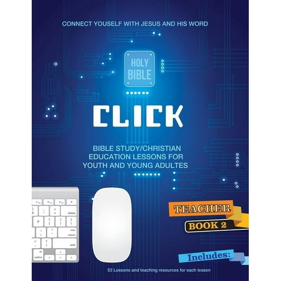 Click - Connecting With Christ and His Word, #2 (Paperback)