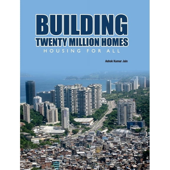 Building Twenty Million Homes: Housing for All, (Hardcover)