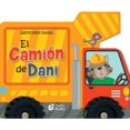 thumbnail image 1 of Libro Libros Sobre Ruedas: El Camion De Dani Tapa Dura, Autor Pluton Kids, Editorial Pluton Kids, 1 of 1