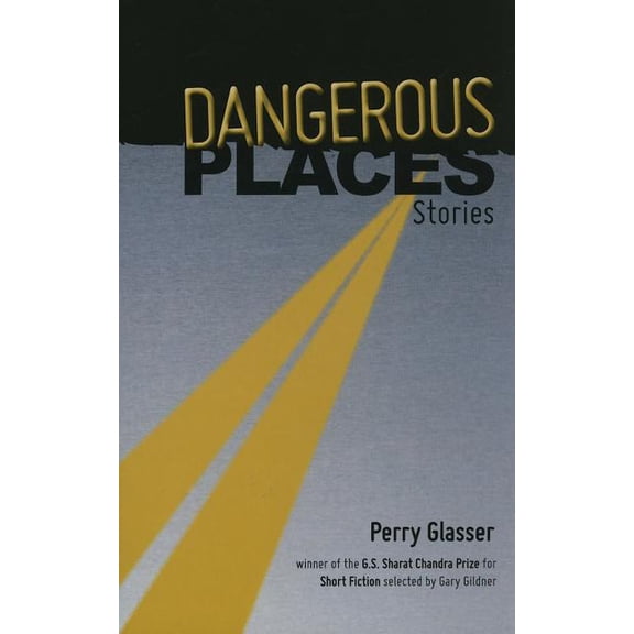 Dangerous Places : stories (Paperback)
