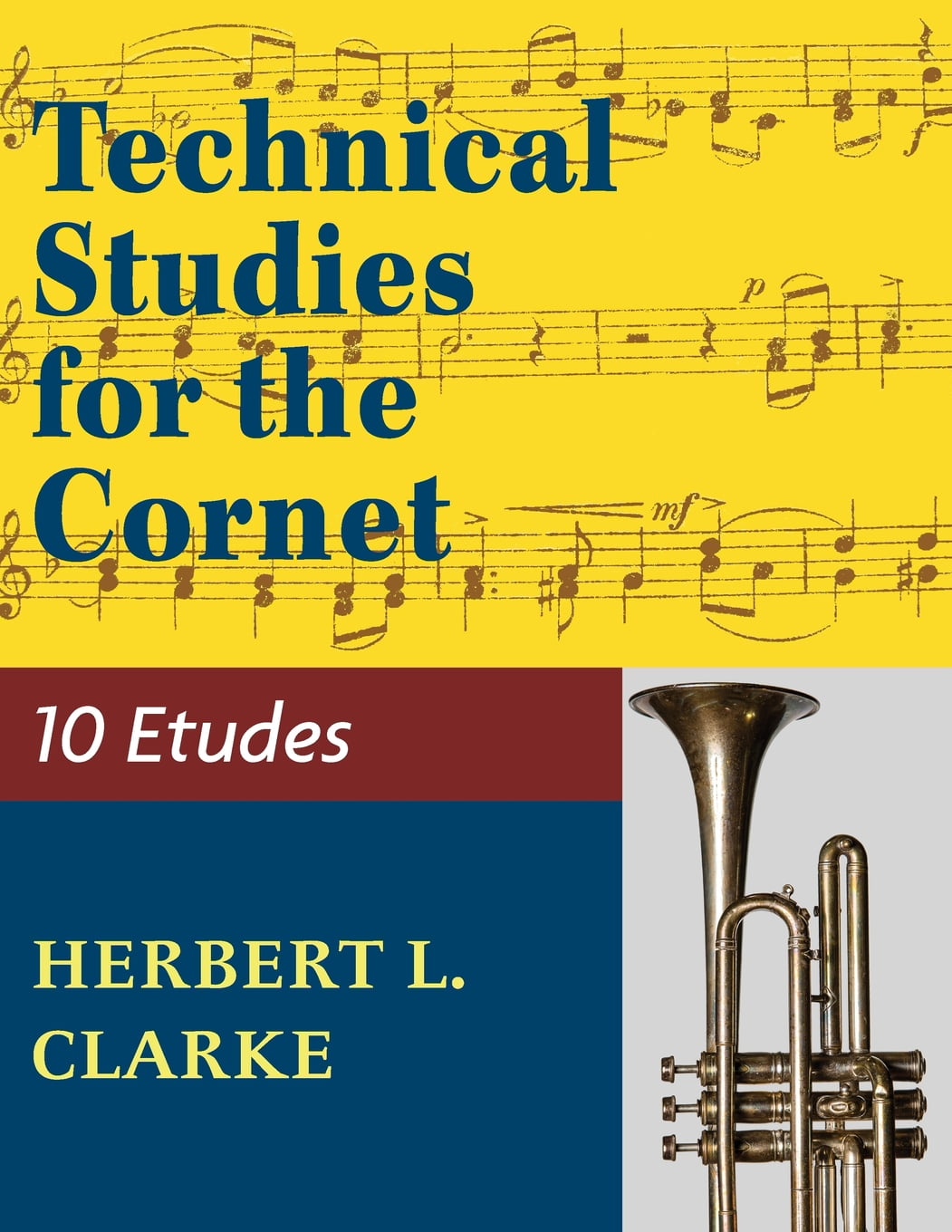 Technical-Studies-for-the-Cornet-English-German-and-French-Edition