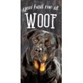 thumbnail image 1 of Pet Dog Wood Sign - Rottweiler - You Had Me at Woof, 1 of 3