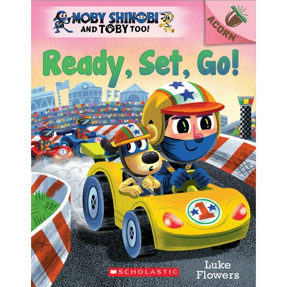 Pre-Owned Ready, Set, Go!: An Acorn Book (Moby Shinobi and Toby Too! #3): Volume 3 (Paperback) 1338547577 9781338547573