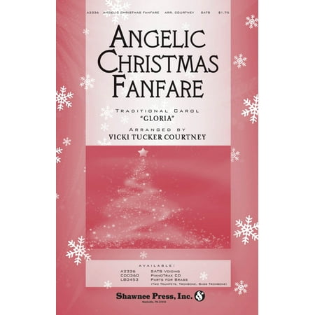 Christmas Shawnee Press - Shawnee Press Angelic Christmas Fanfare SATB arranged by Vicki Tucker Courtney