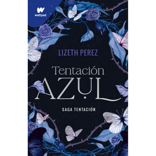 Libro Tentacion Azul ( Saga Tentacion 1 ) Tapa Blanda, Autor Lizeth Perez, Editorial Montena