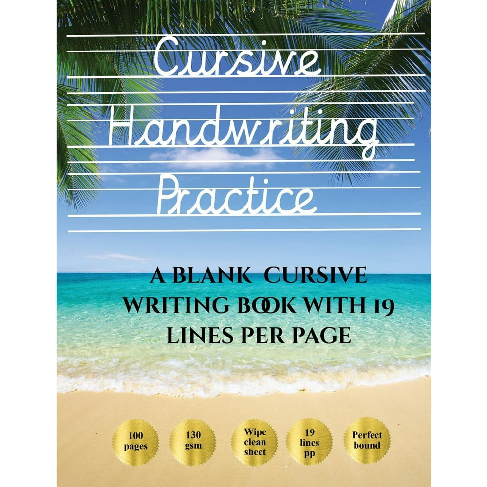 Cursive Handwriting Practice Cursive Handwriting Practice Book 100