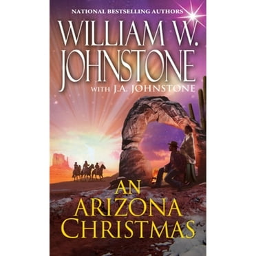 Pre-Owned An Arizona Christmas (Paperback 9780786040582) by William W Johnstone, J A Johnstone