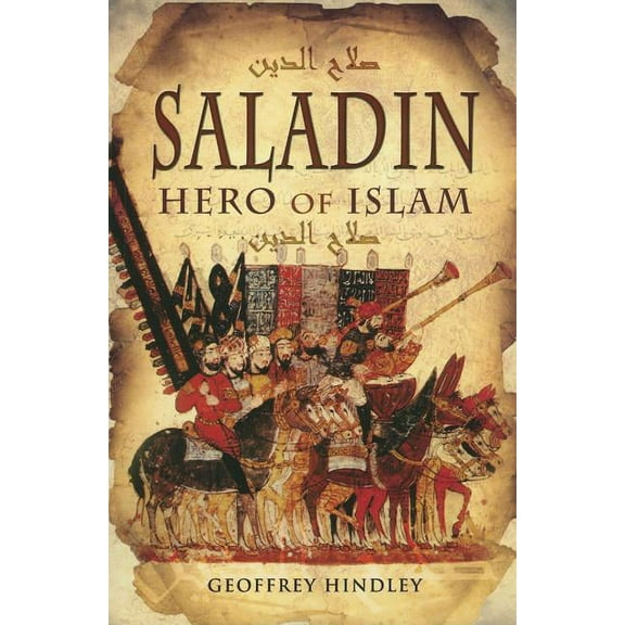Saladin: Hero of Islam (Paperback)