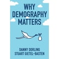 thumbnail image 1 of Pre-Owned Why Demography Matters (Paperback) 0745698417 9780745698410, 1 of 1