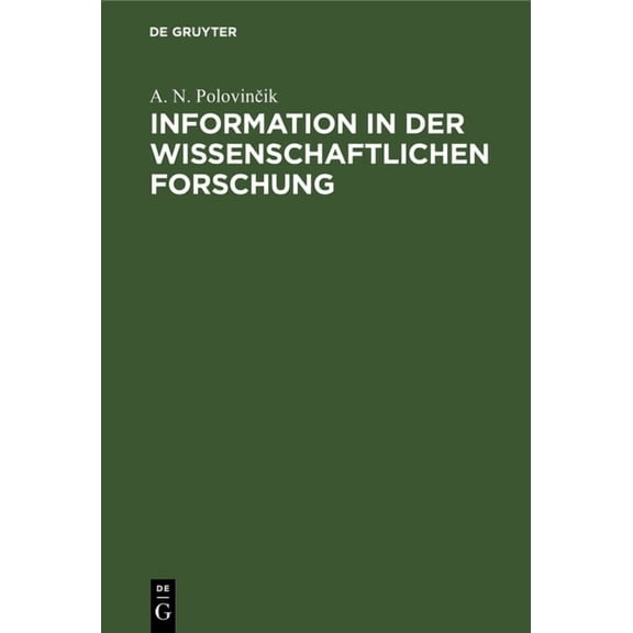 Information in Der Wissenschaftlichen Forschung, (Hardcover)