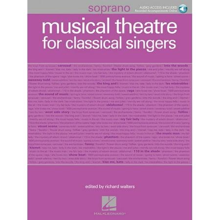 Musical Theatre for Classical Singers: Soprano Book/Online Audio (Best Musical Theatre Programs)
