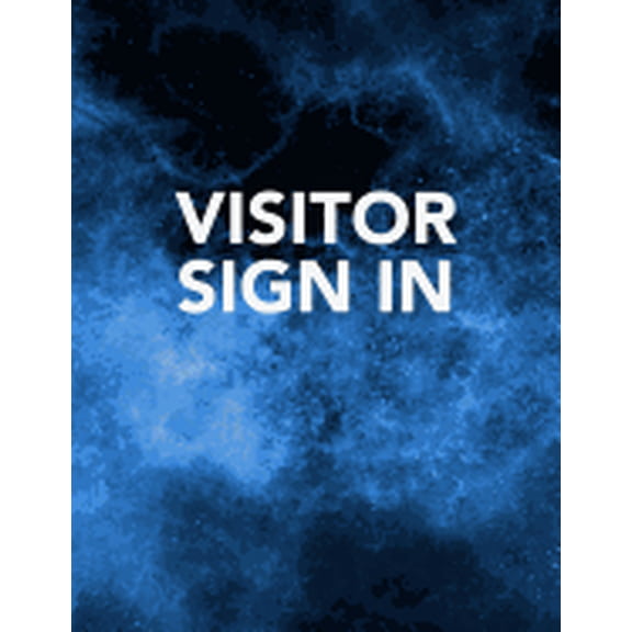 Visitor Sign in: Visitor Sign In: Track Register and Organize Guest and Visitors that Sign In at Your Activity Event or Business Office (Paperback)