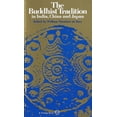thumbnail image 2 of The Buddhist Tradition: In India, China and Japan, (Paperback), 2 of 2