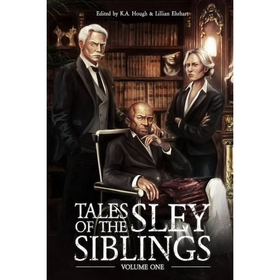 Tales of the Sley Siblings, Volume One, (Paperback)