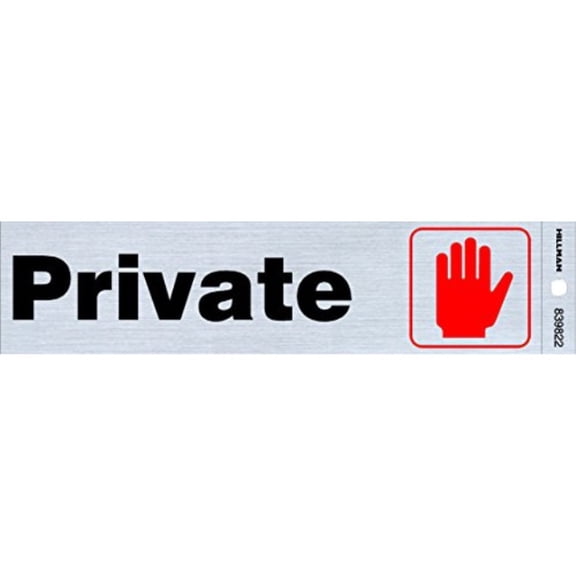 hillman 839822 private self adhesive sign, nickel, black and red mylar, 2x8 inches 1-sign