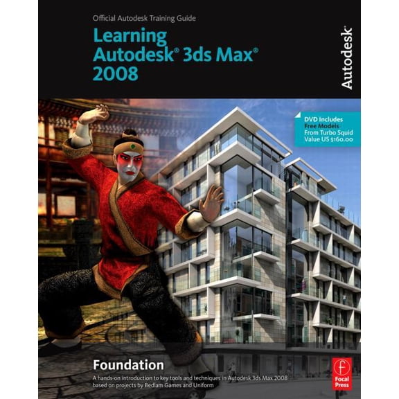 Learning Autodesk 3ds Max 2008 Foundation, (Paperback)