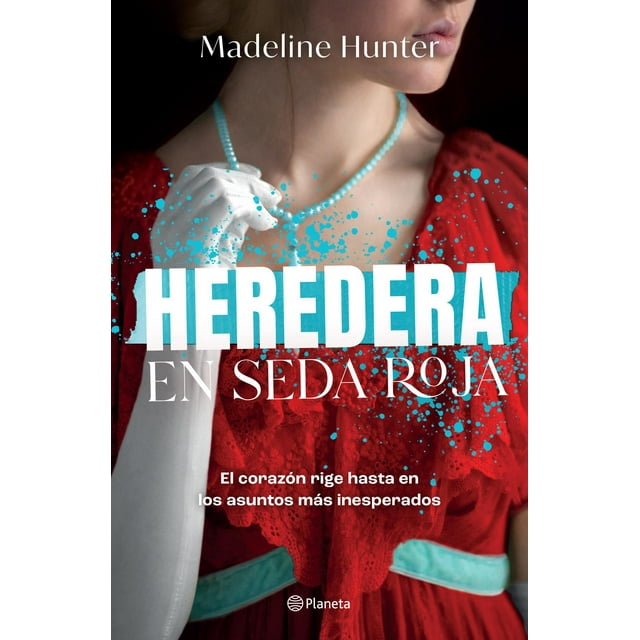 Heredera en Seda Roja Planeta México 9786070792632