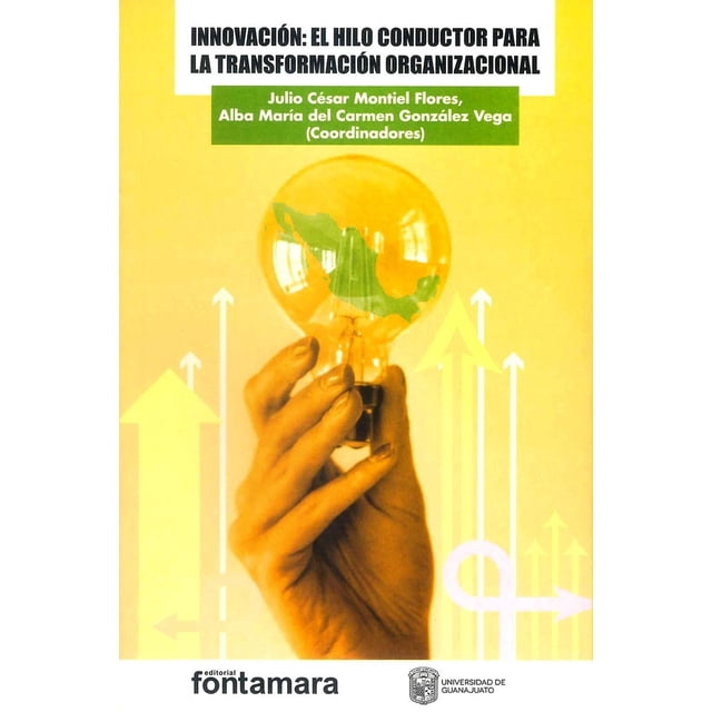 Hilo Conductor para la Transformación Organizacional Fontamara 9786077367161
