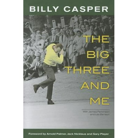 The Big Three and Me [Hardcover - Used]